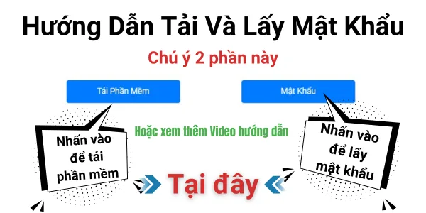Hướng dẫn tải và lấy mật khẩu