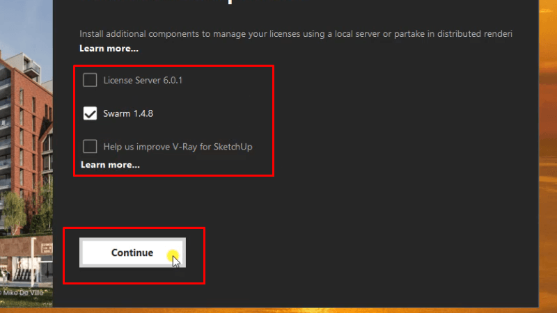 Cài Đặt Vray for Sketchup 2023 Mới Nhất: Hướng Dẫn Chi Tiết 15 Tích như hình và bấm Continue